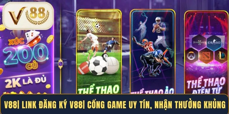 V88 - Link Đăng Ký V88 - Cổng Game Uy Tín, Nhận Thưởng Khủng